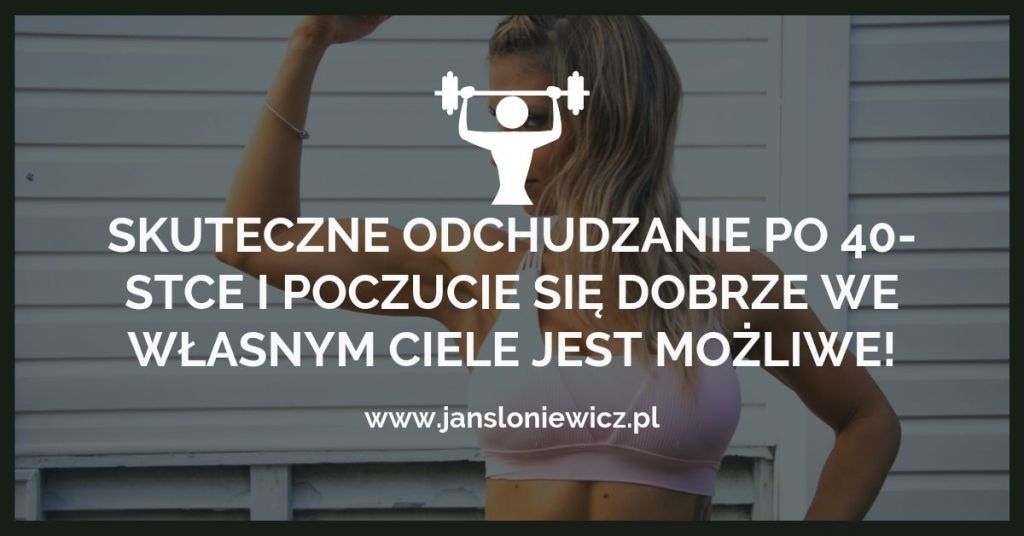 odchudzanie po 40-stce